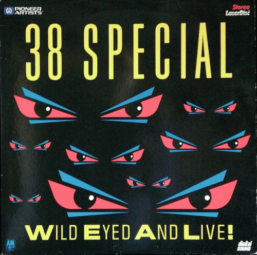 38 Special : Wild Eyed and Live!